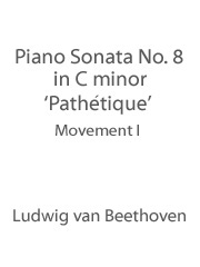 Piano Sonata No. 8 in C minor ('Pathetique') - 1st Movement