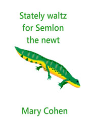 Stately waltz for Semlon the newt