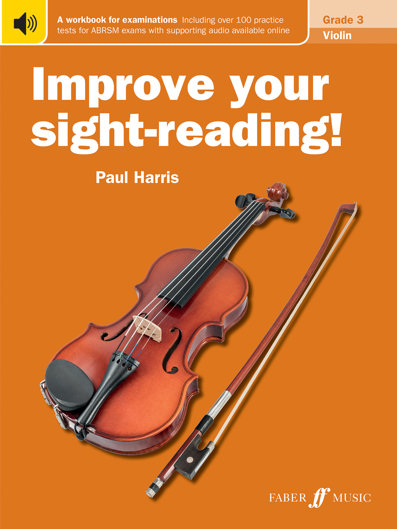 Improve Your Sight-Reading Violin: Grade 3 Extra Stage