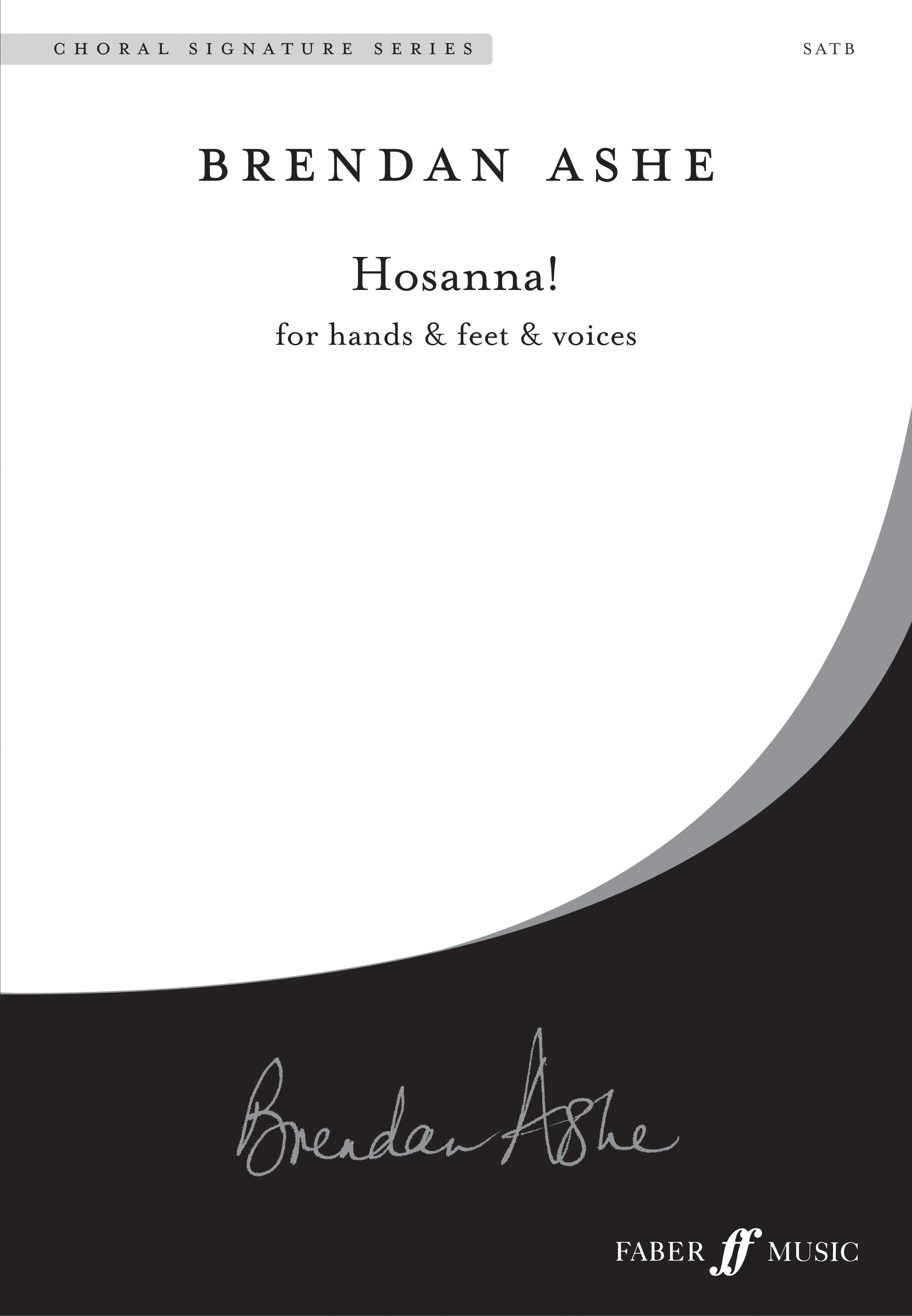Hosanna! For Hands And Feet And Voices