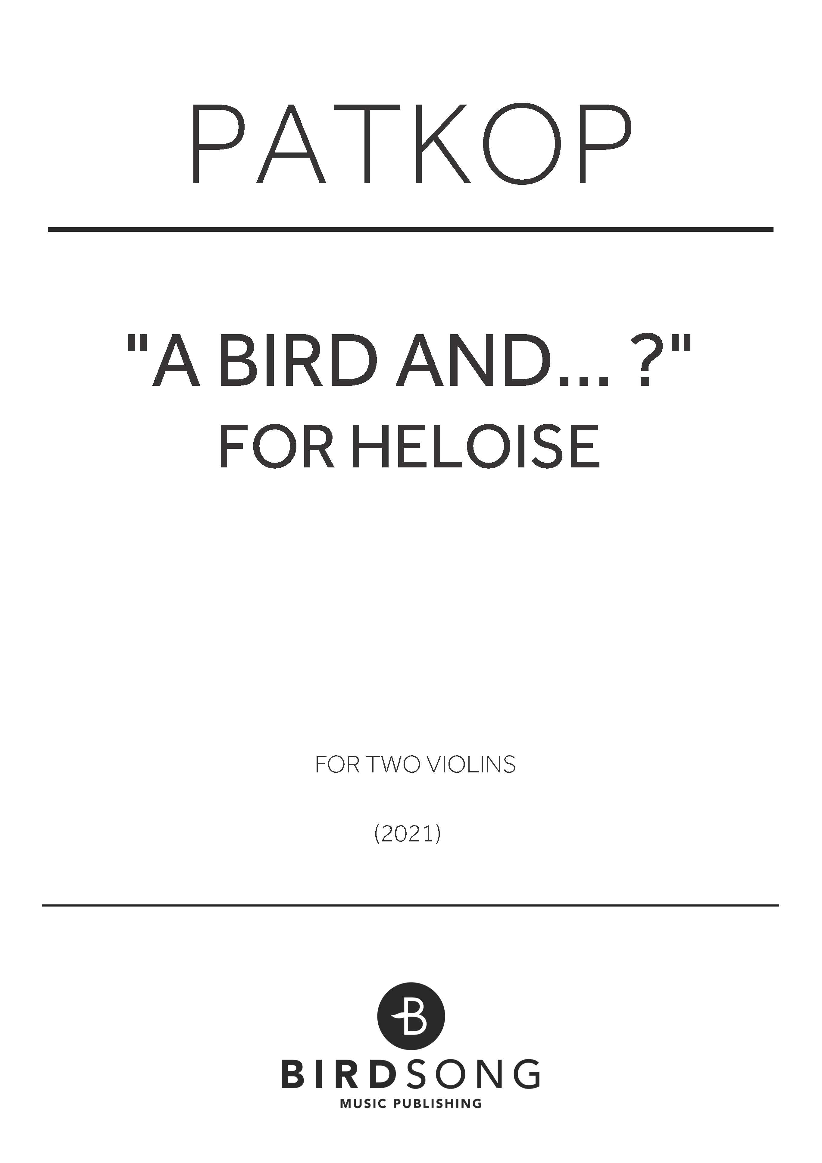 "a bird and…?" for Heloise
