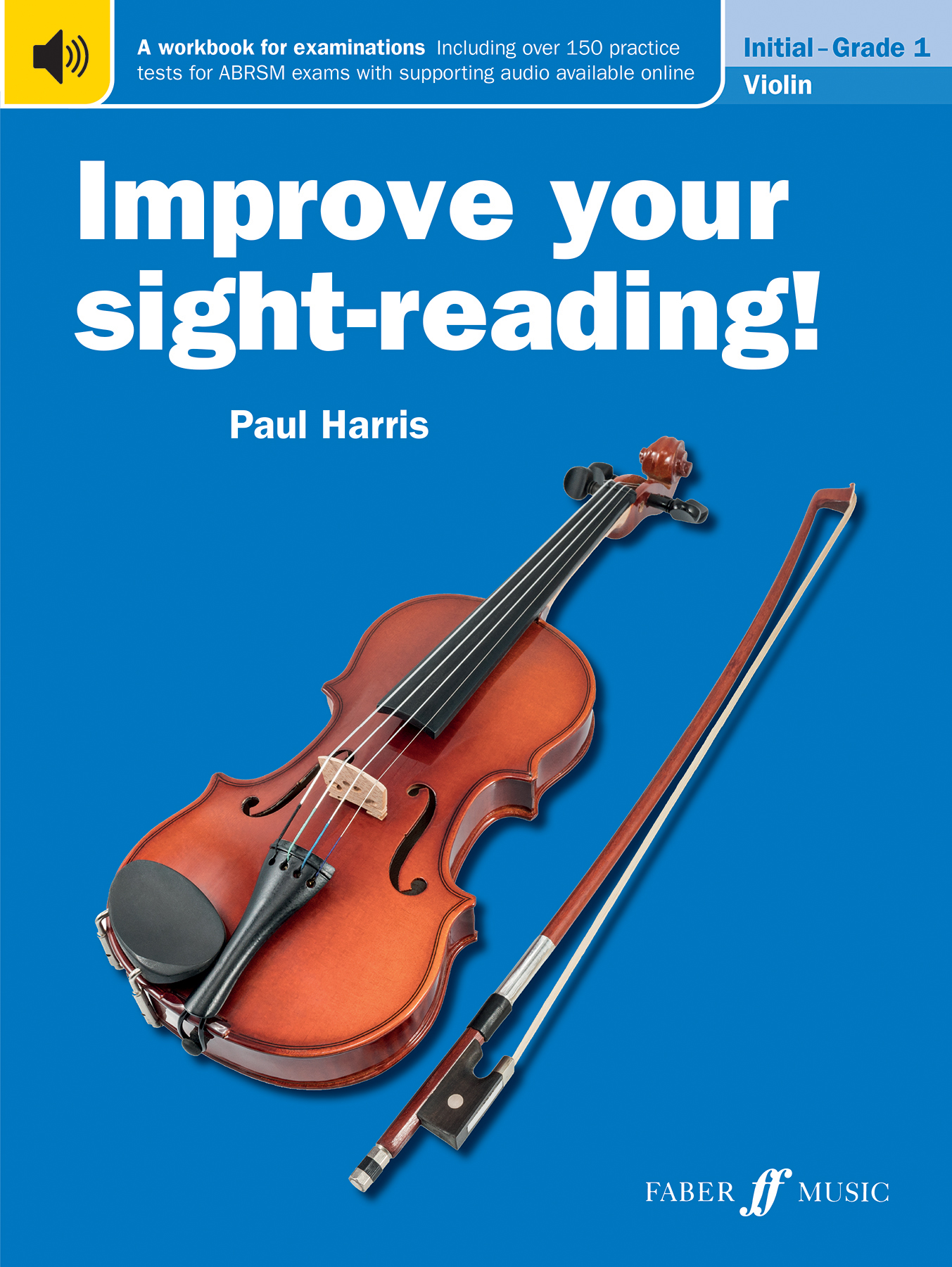 Improve Your Sight-Reading Violin: Grade 1 Extra Stage