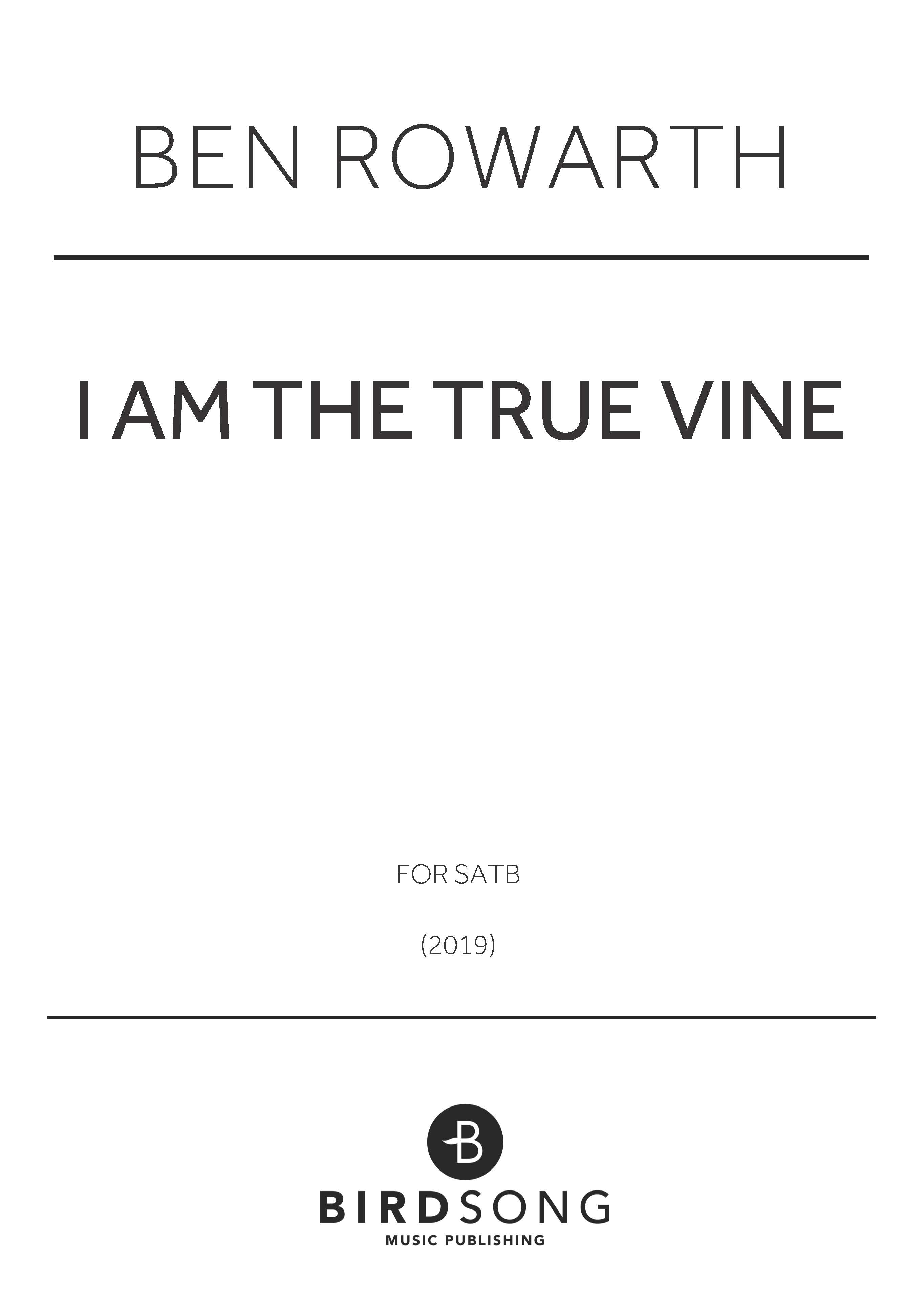 I Am The True Vine (Choir) Faber Music