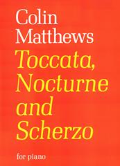 Toccata, Nocturne & Scherzo