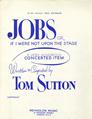Jobs (or If I Were Not Upon The Stage) Sheet Music