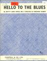 Hello To The Blues Partituras