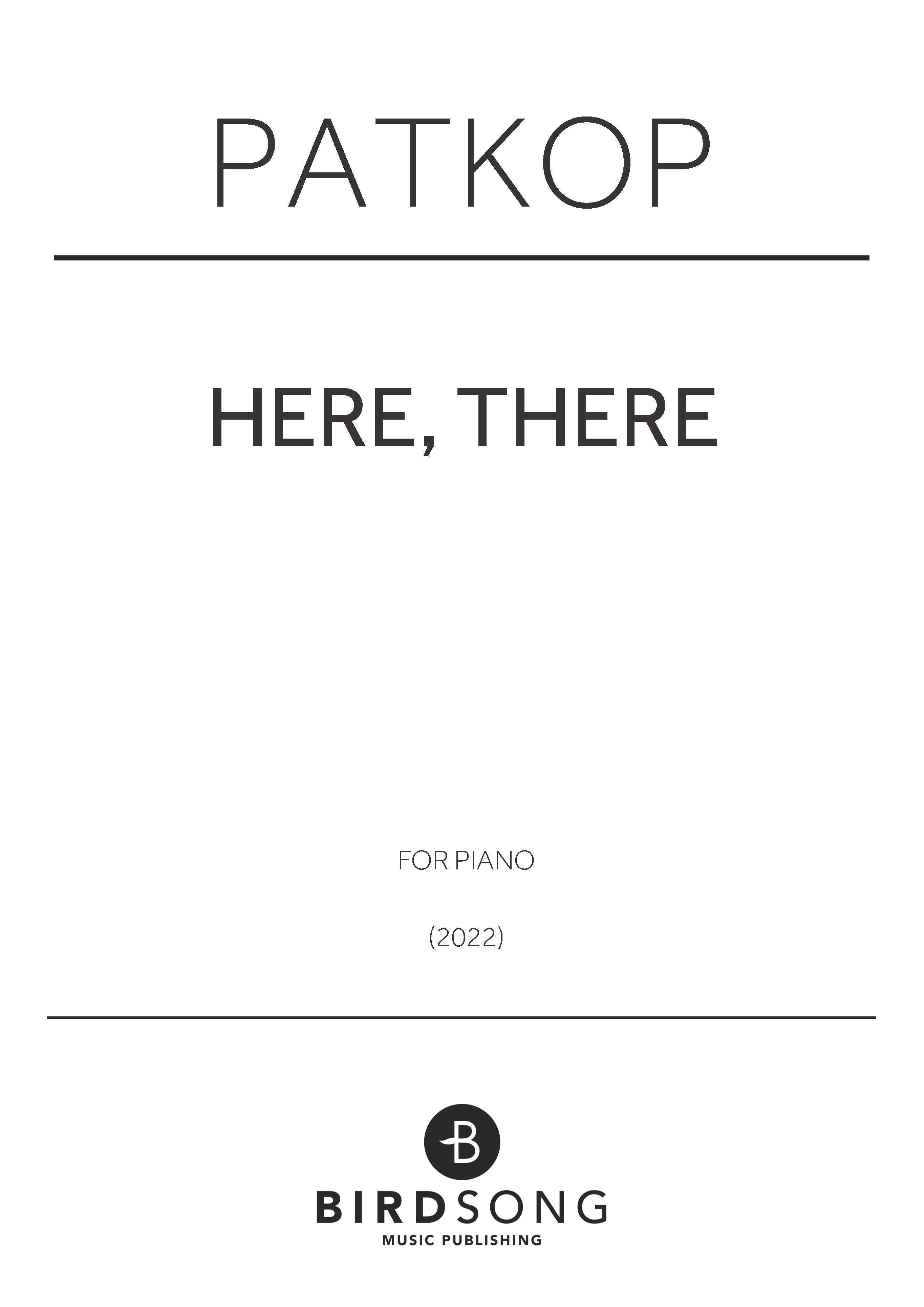here, there