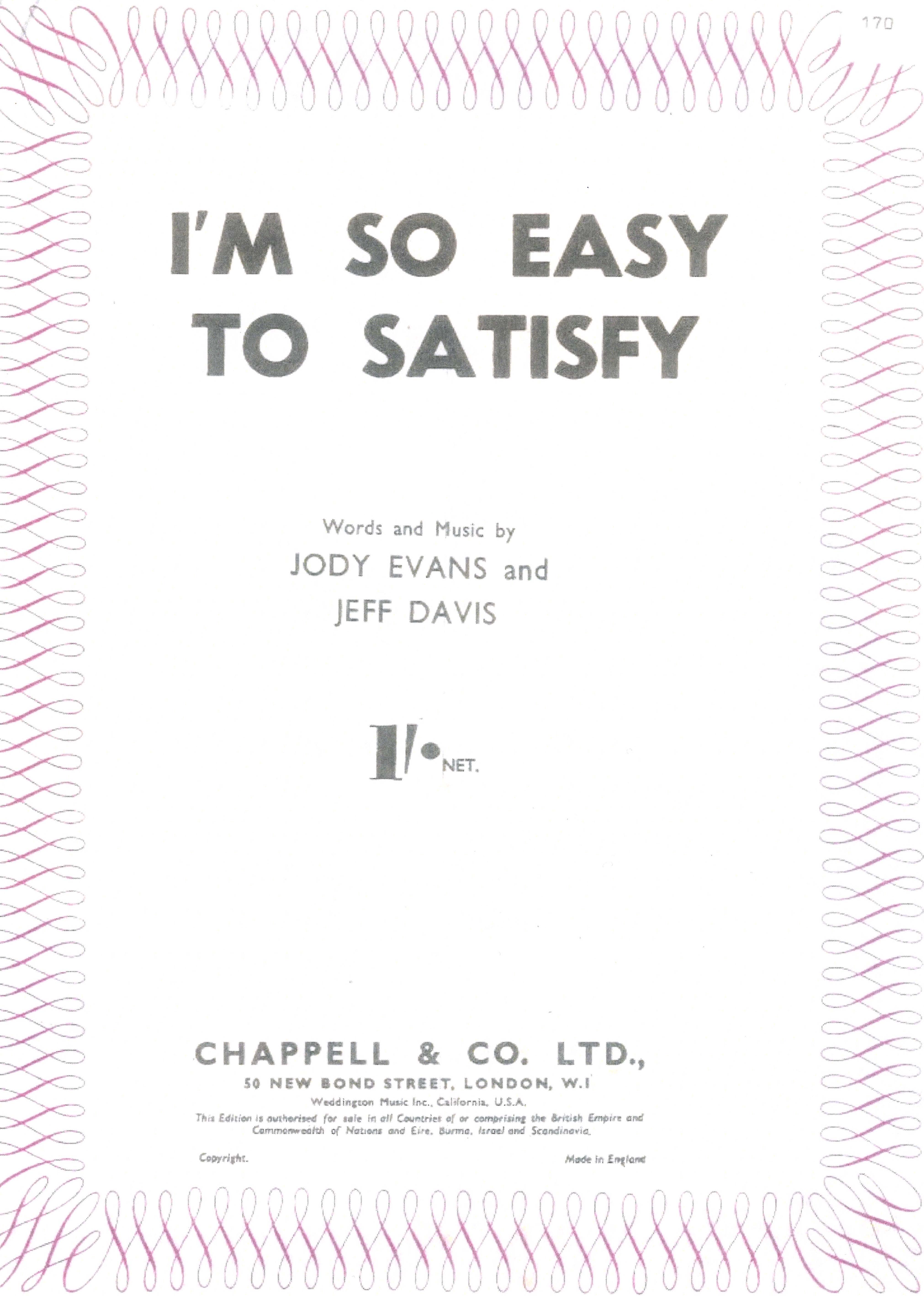 I'm So Easy To Satisfy