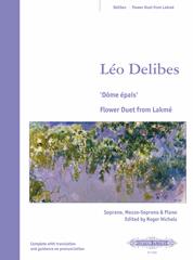 Dôme épais (Flower Duet from Lakmé)