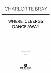 Where Icebergs Dance Away