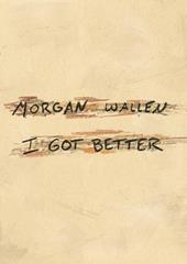 I Got Better