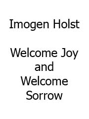 Welcome Joy And Welcome Sorrow