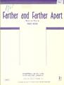 Farther And Farther Apart Partiture