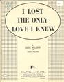 I Lost The Only Love I Knew Sheet Music