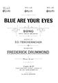 Blue Are Your Eyes Bladmuziek
