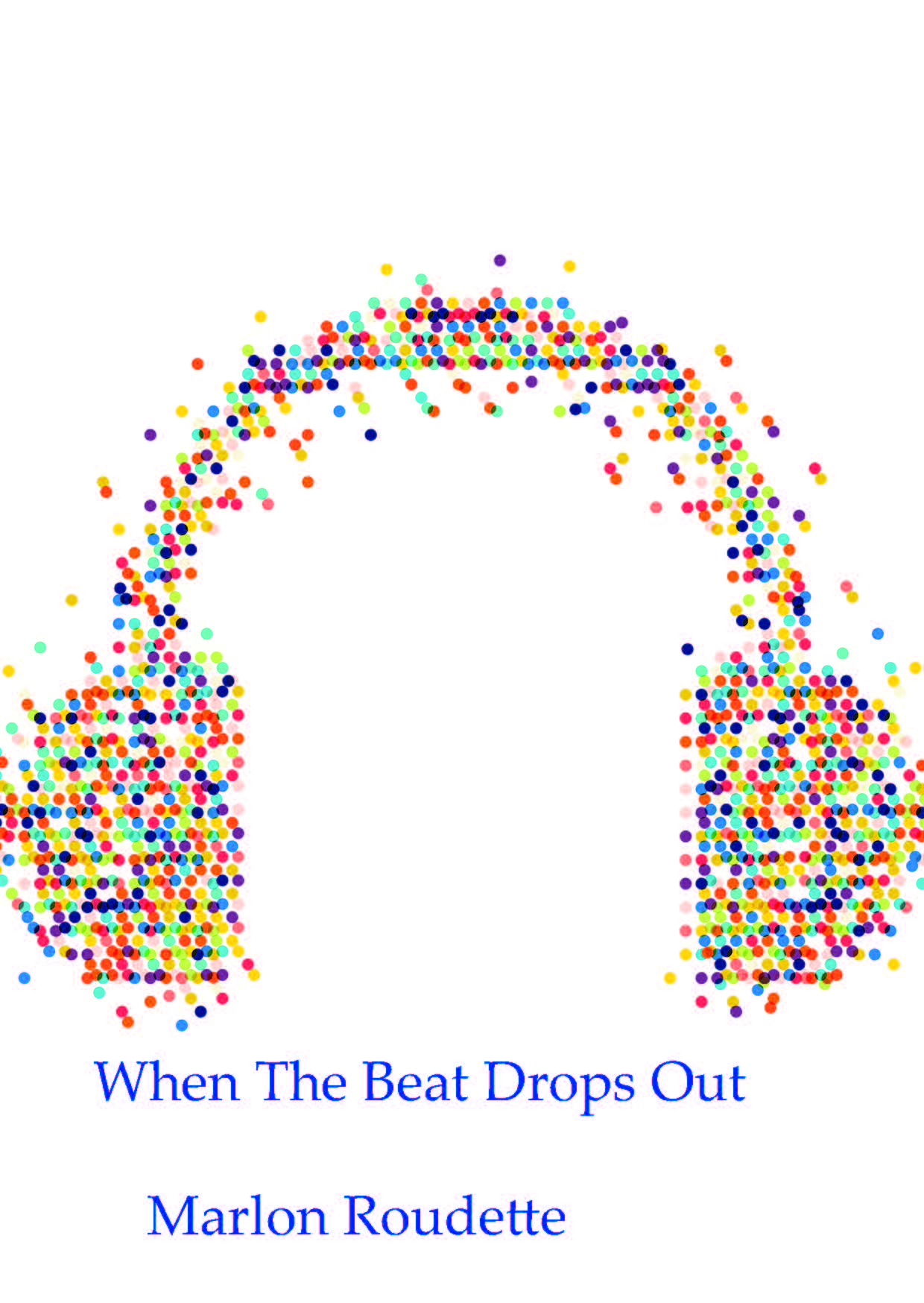 When The Beat Drops Out