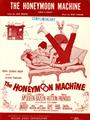 The Honeymoon Machine (Love Is Crazy) Partiture
