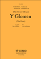 Y Glomen (The Dove) Bladmuziek