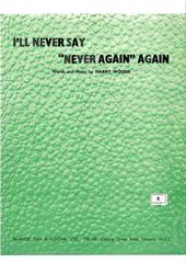 I'll Never Say 'Never Again' Again