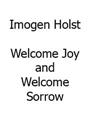 Welcome Joy And Welcome Sorrow Noten