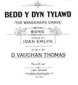 Bedd Y Dyn Tylawd (The Wanderers Grave) Noten