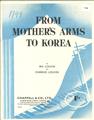 From Mothers Arms To Korea Bladmuziek