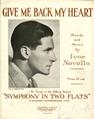 Give Me Back My Heart (Youll Not Be Wanting It Again) (from Symphony In Two Flats) Noder