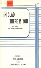 I'm Glad There Is You