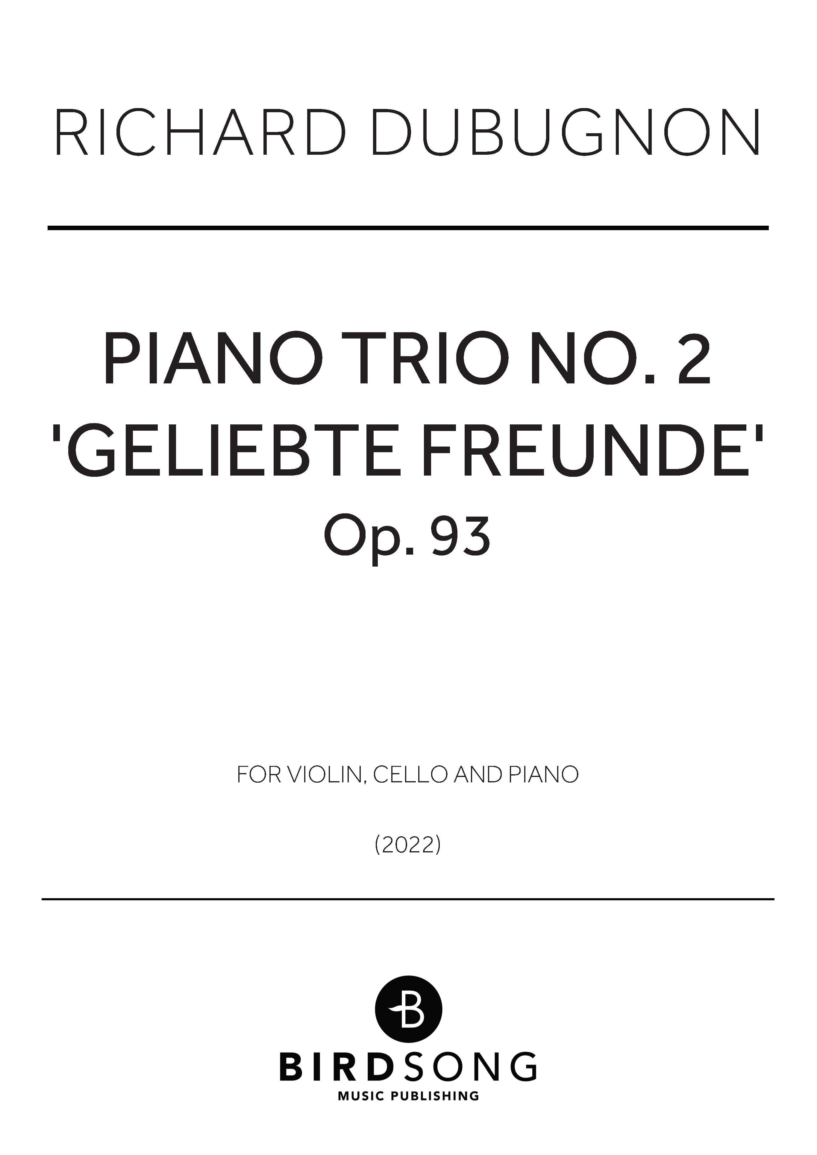 Piano Trio No.2 "Geliebte Freunde"