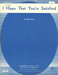 I Hope That You're Satisfied