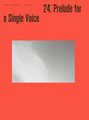 Prelude For A Single Voice