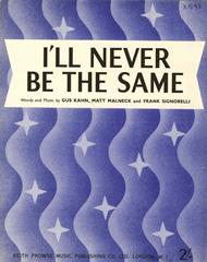 I'll Never Be The Same