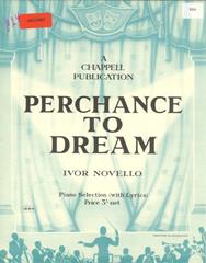Perchance To Dream Selection