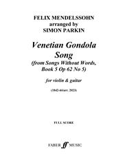 Venetian Gondola Song (from 'Songs Without Words Book 5 Op.62, No.5')