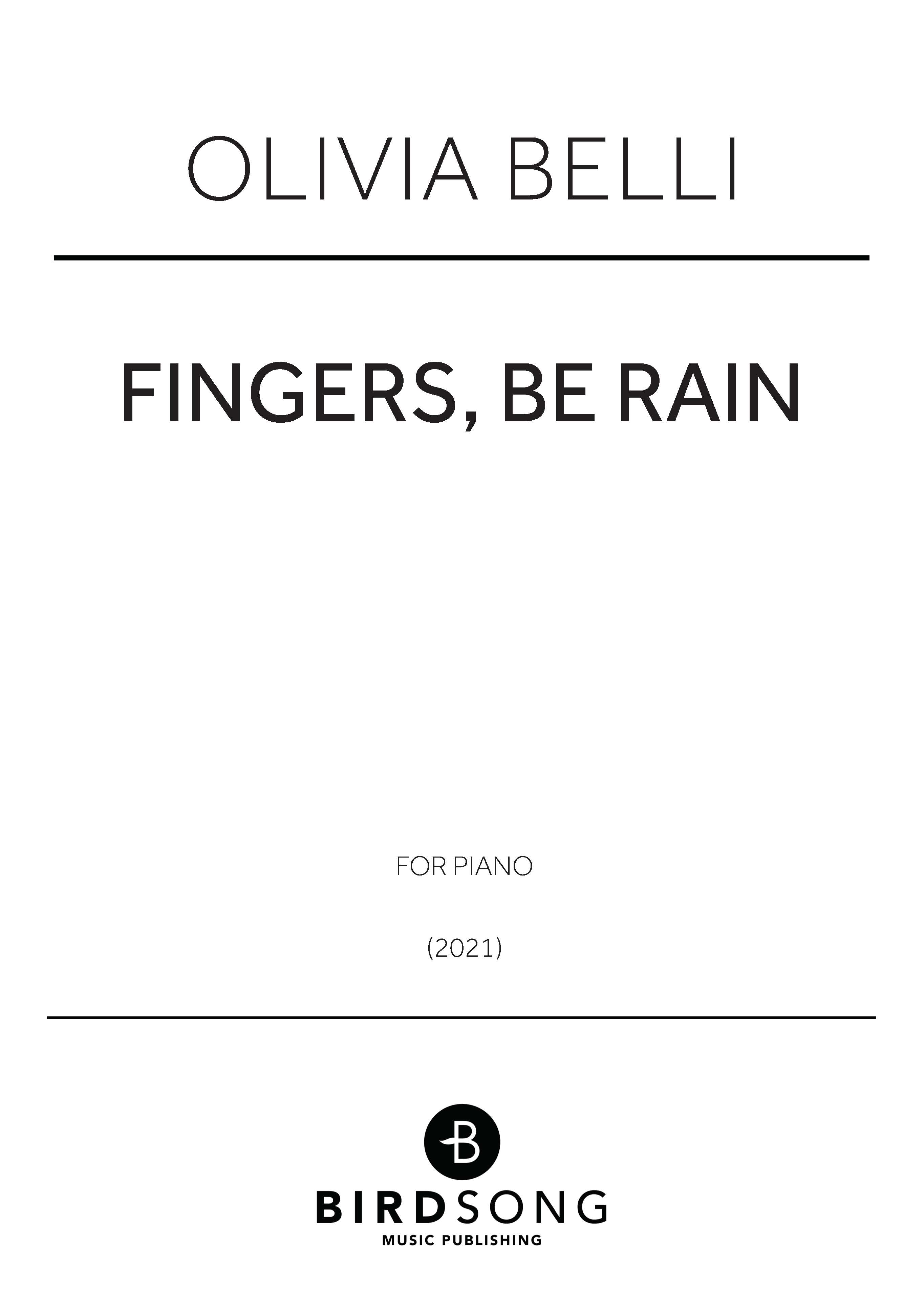 Fingers, Be Rain