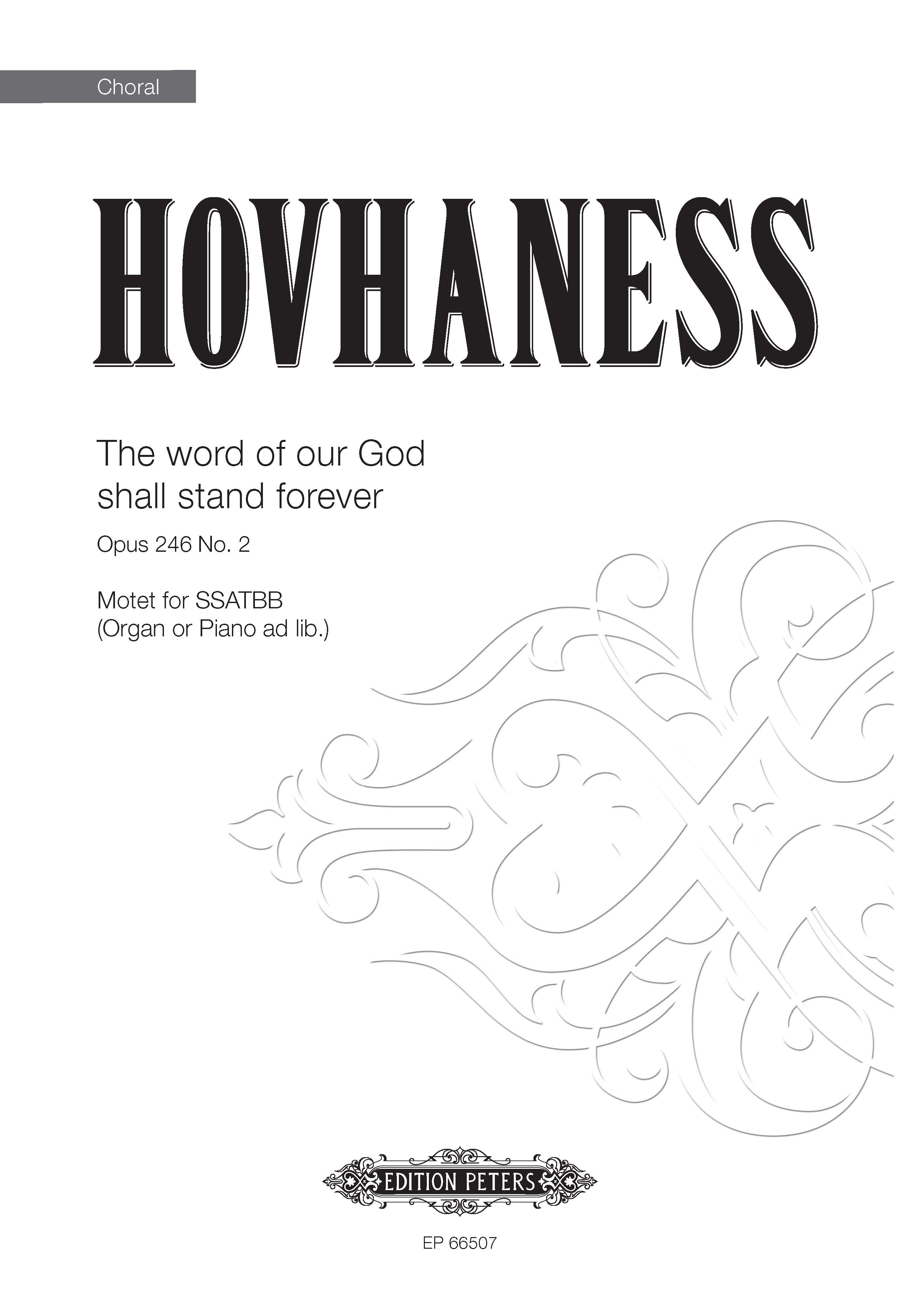 The Word Of Our God Shall Stand Forever Op.246, No.2