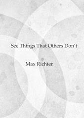 See Things That Others Don't