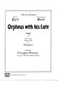 Orpheus With His Lute (Ralph Vaughan Williams) Noten