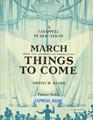 Things To Come (March) Noten