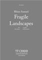 Fragile Landscapes Partiture
