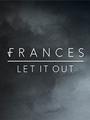 Let It Out (Frances) Bladmuziek