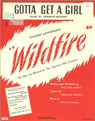 Gotta Get A Girl (from 'Wildfire')