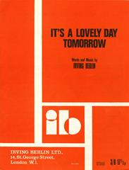 It's A Lovely Day Tomorrow