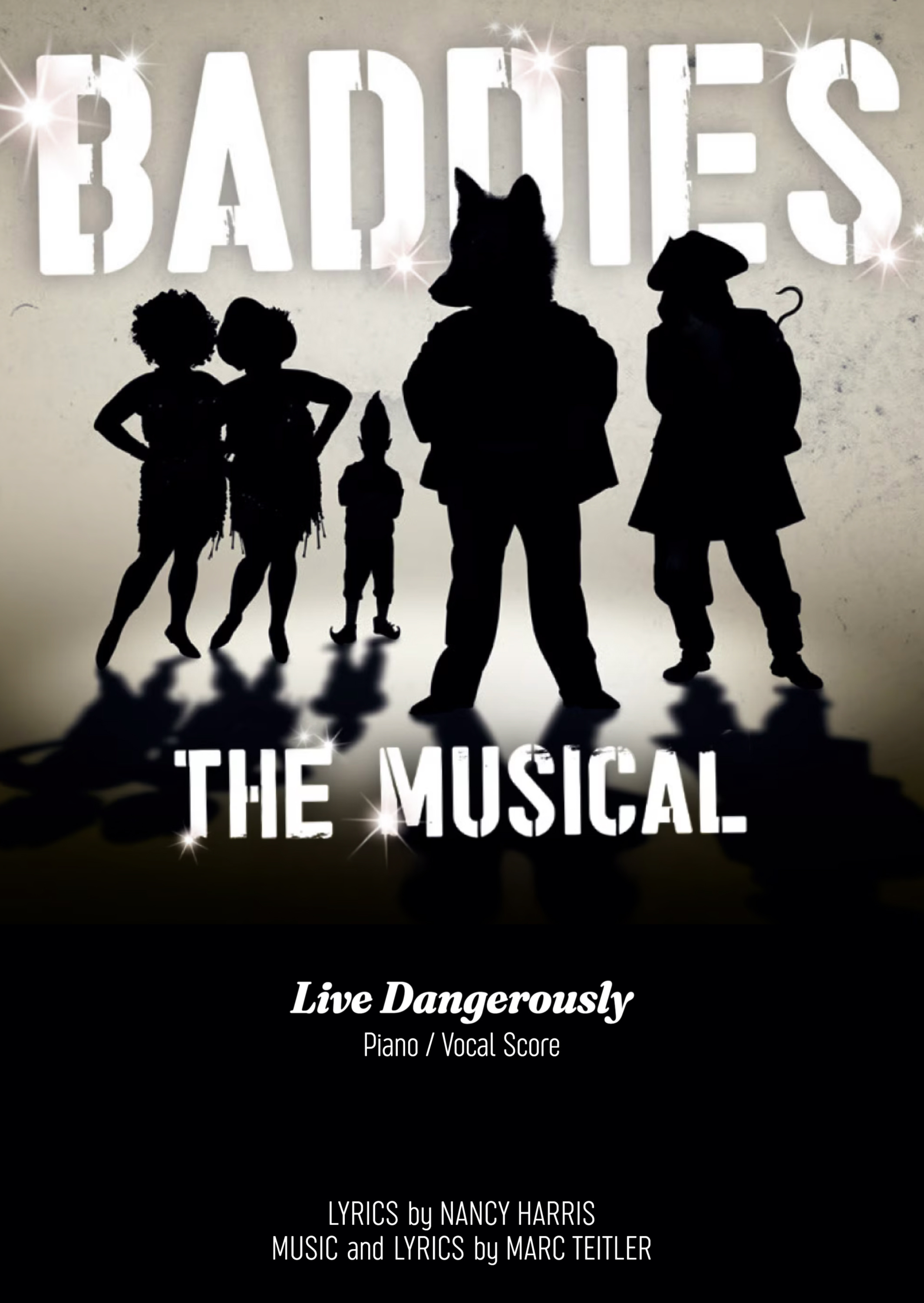 Live Dangerously (from 'Baddies')