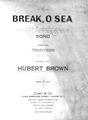 Break, O Sea Bladmuziek
