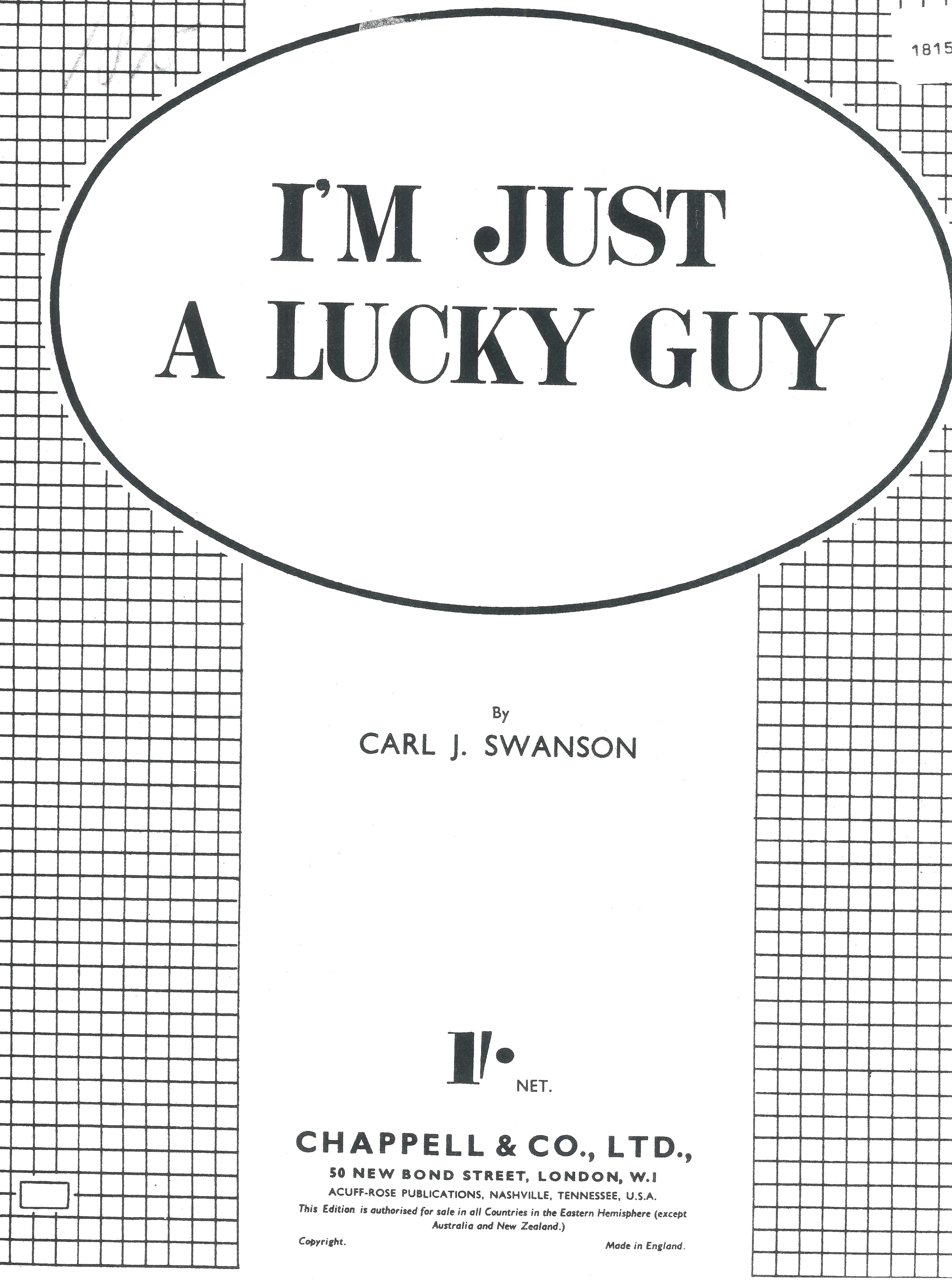 I'm Just A Lucky Guy