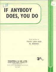If Anybody Does, You Do