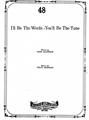 Ill Be The Words - Youll Be The Tune Sheet Music