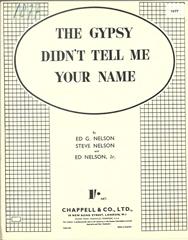 The Gypsy Didn't Tell Me Your Name