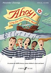 Ahoy! Sing for the Mary Rose (Children's Choir Part)
